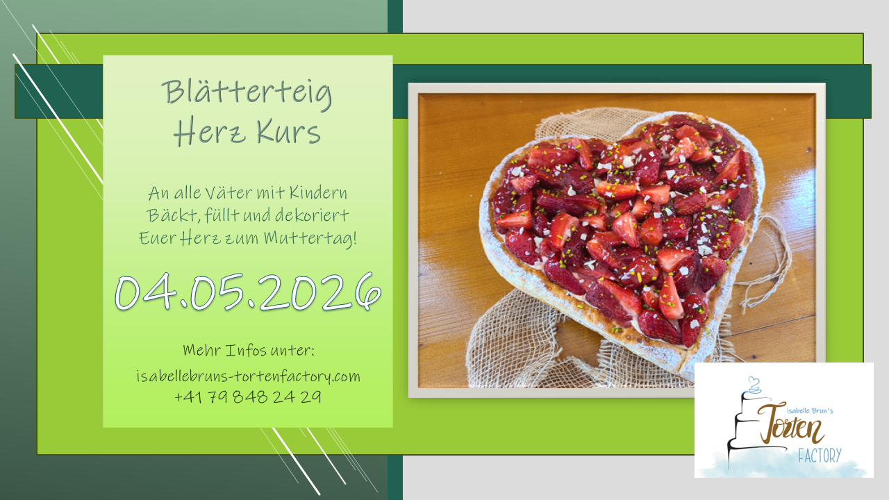kurs ausschreibung blätterteig Isabelle Brun`s Torten Factory