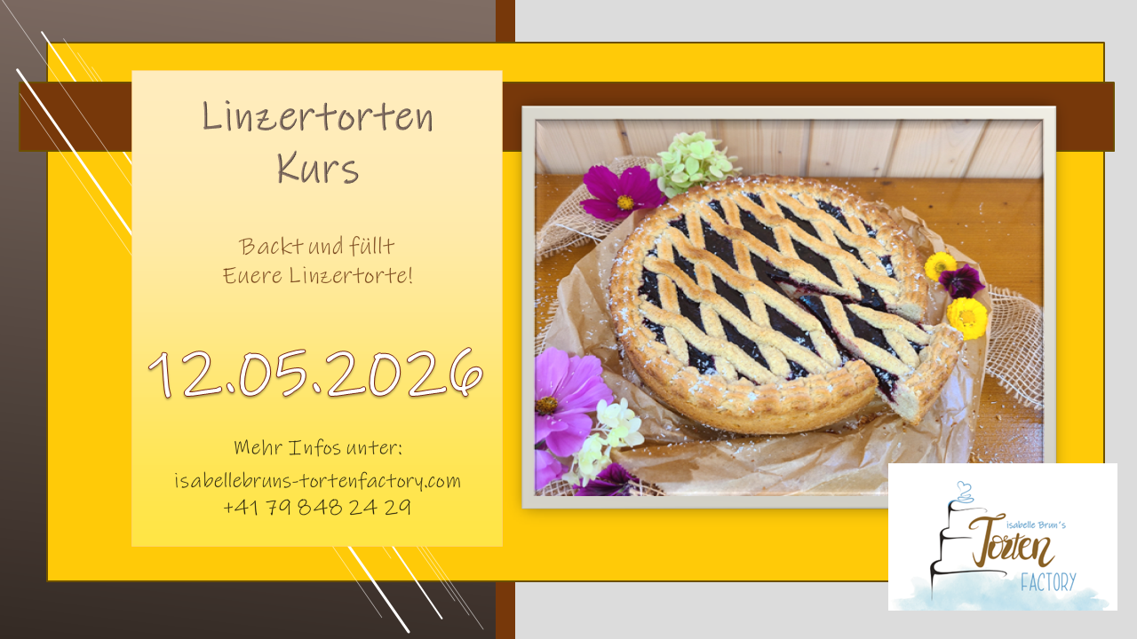 kurs ausschreibung linzertorte Isabelle Brun`s Torten Factory