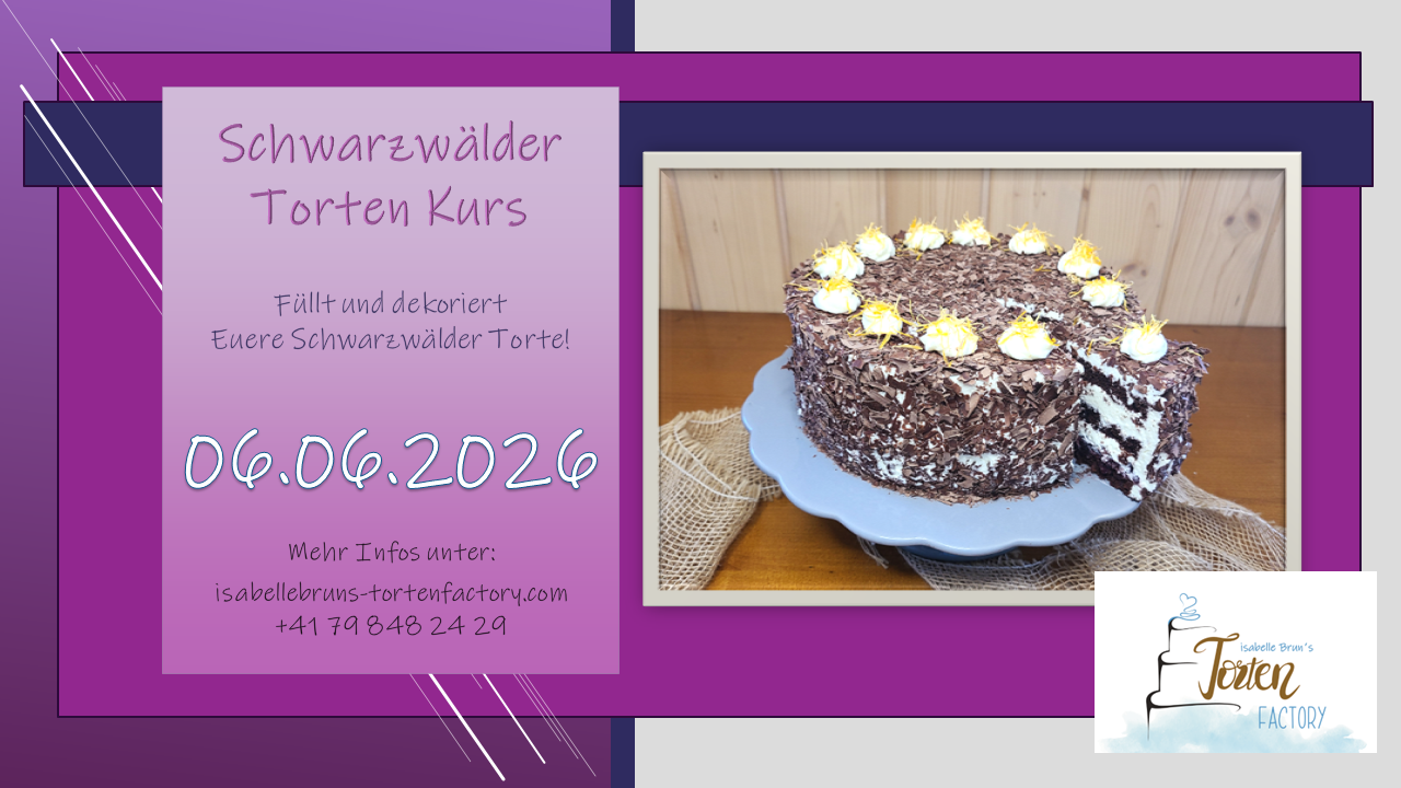 kurs ausschreibung schwarzwälder Isabelle Brun`s Torten Factory