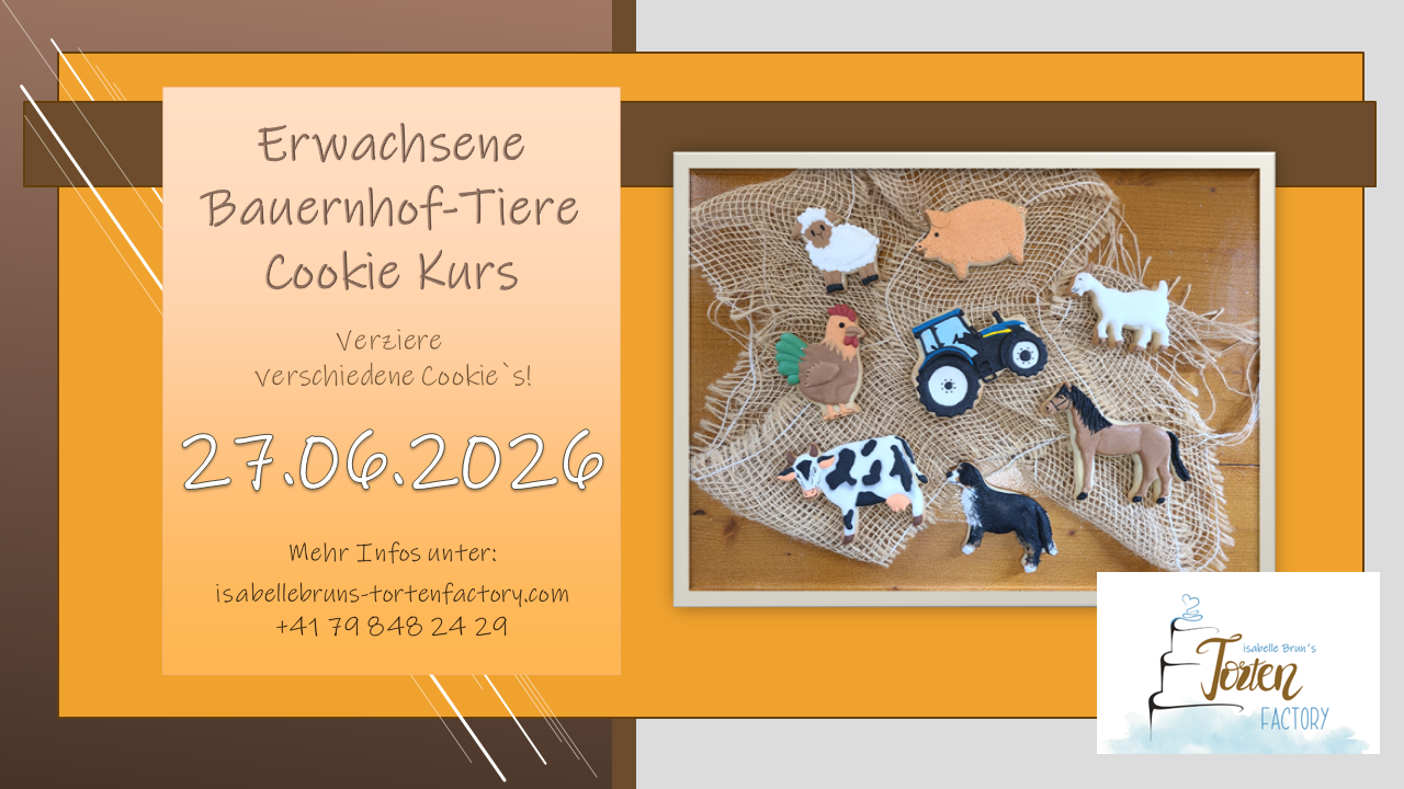 kurs ausschreibung cookie bauernhof erwachsene Isabelle Brun`s Torten Factory